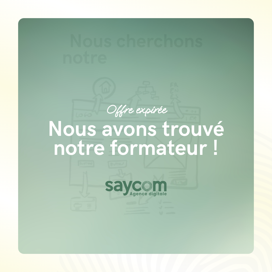 Nouveau formateur à l'Agence Saycom